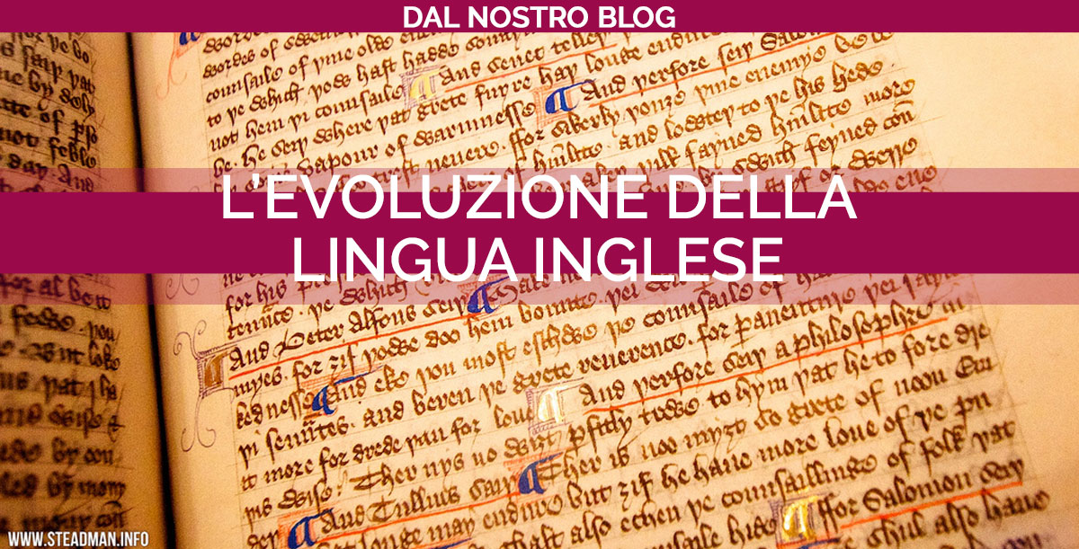 L’evoluzione Della Lingua Inglese - YM LANGUAGE SERVICES